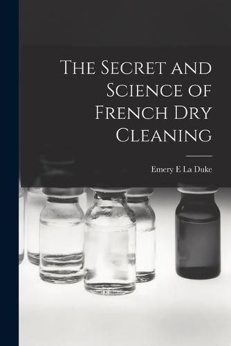 The Secret and Science of French Dry Cleaning