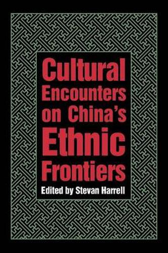 Cover image for Cultural Encounters on China's Ethnic Frontiers