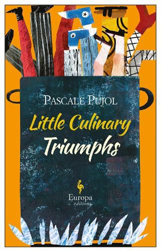 Cover image for Little Culinary Triumphs