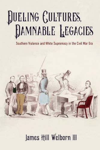Cover image for Dueling Cultures, Damnable Legacies