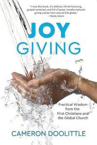 Cover image for Joy Giving: Practical Wisdom from the First Christians and the Global Church