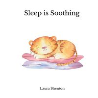 Cover image for Sleep is Soothing