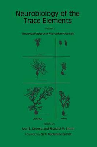 Neurobiology of the Trace Elements: Volume 2: Neurotoxicology and Neuropharmacology