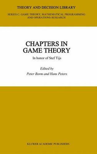 Cover image for Chapters in Game Theory: In honor of Stef Tijs
