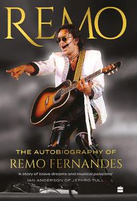 Cover image for Remo: The Autobiography of Remo Fernandes