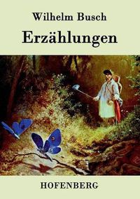 Cover image for Erzahlungen: Eduards Traum / Der Schmetterling / Meiers Hinnerk