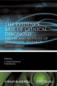 Cover image for The Evidence Base of Clinical Diagnosis: The theory and Methods of Diagnostic Research