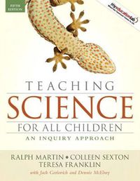 Cover image for Teaching Science for All Children: An Inquiry Approach
