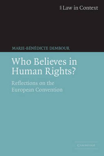 Cover image for Who Believes in Human Rights?: Reflections on the European Convention