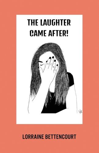 Cover image for The Laughter Came After