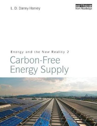 Cover image for Energy and the New Reality 2: Carbon-free Energy Supply