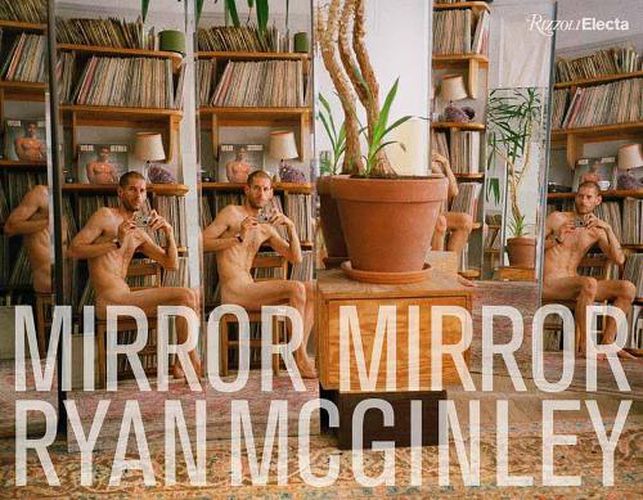 Cover image for Ryan McGinley: Mirror Mirror