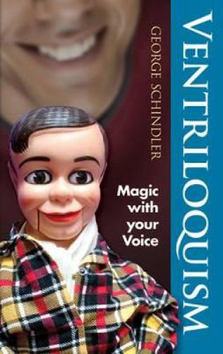 Cover image for Ventriloquism: Magic with Your Voice