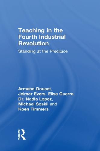 Cover image for Teaching in the Fourth Industrial Revolution: Standing at the Precipice