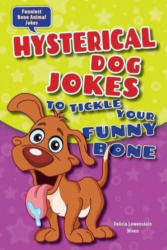 Cover image for Hysterical Dog Jokes to Tickle Your Funny Bone