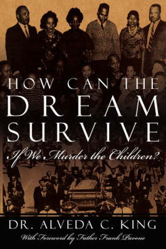 Cover image for How Can the Dream Survive If We Murder the Children?