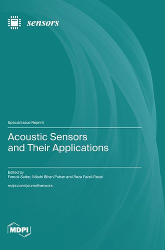 Cover image for Acoustic Sensors and Their Applications