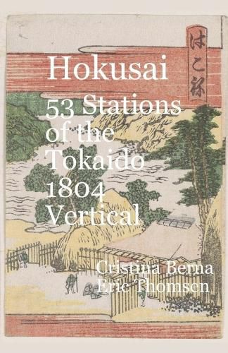 Cover image for Hokusai 53 Stations of the Tōkaidō 1804 Vertical