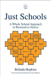 Cover image for Just Schools: A Whole School Approach to Restorative Justice