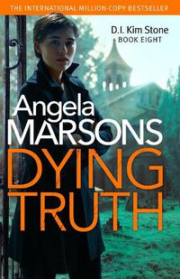 Cover image for Dying Truth: A completely gripping crime thriller