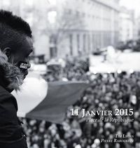 Cover image for 11 Janvier 2015: Place de la Republique