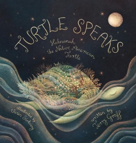 Cover image for Turtle Speaks, Hahnunah the Native American Turtle