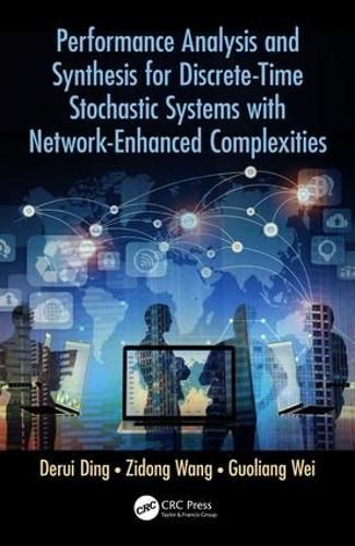 Cover image for Performance Analysis and Synthesis for Discrete-Time Stochastic Systems with Network-Enhanced Complexities