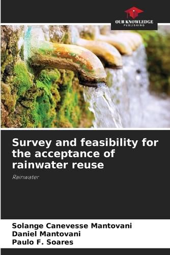 Cover image for Survey and feasibility for the acceptance of rainwater reuse