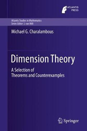 Cover image for Dimension Theory: A Selection of Theorems and Counterexamples
