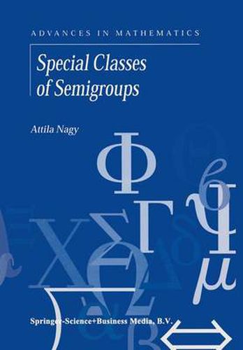 Cover image for Special Classes of Semigroups