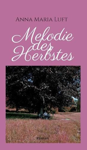 Cover image for Melodie des Herbstes: Roman