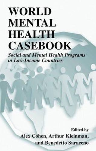 Cover image for World Mental Health Casebook: Social and Mental Health Programs in Low-Income Countries