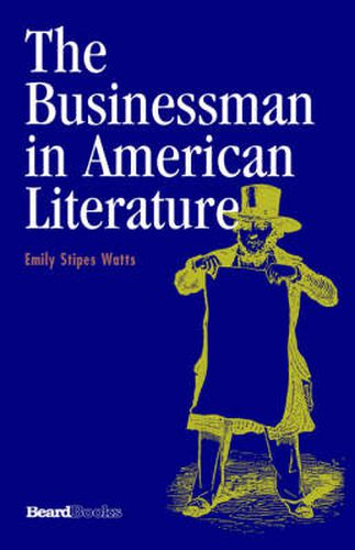 Cover image for The Businessman in American Literature