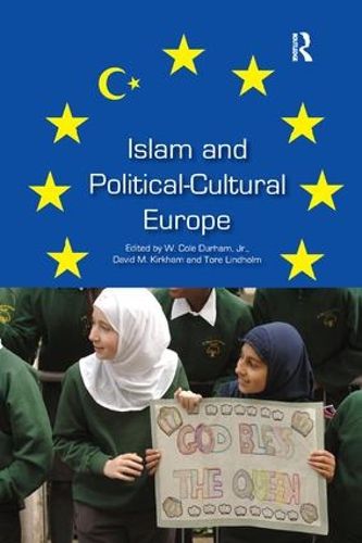 Cover image for Islam and Political-Cultural Europe