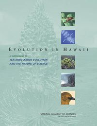 Cover image for Evolution in Hawaii: A Supplement to Teaching About Evolution and the Nature of Science