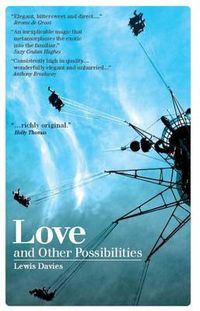 Cover image for Love and Other Possibilities