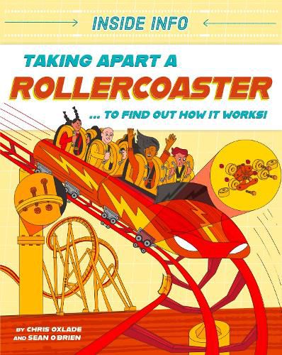 Cover image for Inside Info: Taking Apart a Rollercoaster