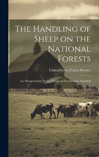 Cover image for The Handling of Sheep on the National Forests