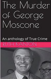 Cover image for The Murder of George Moscone