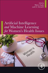 Cover image for Artificial Intelligence and Machine Learning for Women's Health Issues