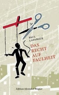 Cover image for Das Recht auf Faulheit