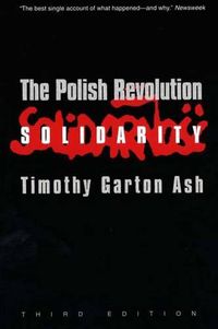 Cover image for The Polish Revolution: Solidarity; Third Edition