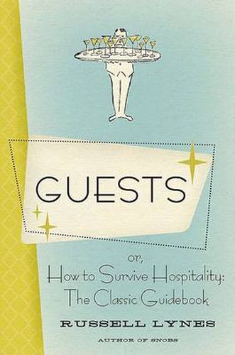 Cover image for Guests: Or, How to Survive Hospitality: The Classic Guidebook