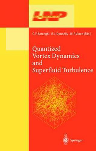 Cover image for Quantized Vortex Dynamics and Superfluid Turbulence