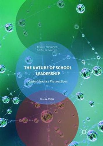 Cover image for The Nature of School Leadership: Global Practice Perspectives