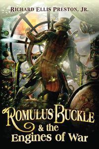 Cover image for Romulus Buckle & the Engines of War