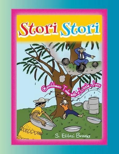 Cover image for Stori, Stori: Caribbean Tales With a Little Jazz