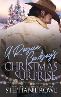 Cover image for A Rogue Cowboy's Christmas Surprise