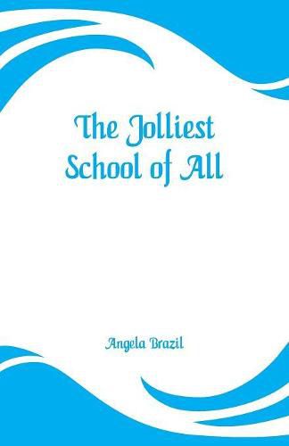 Cover image for The Jolliest School of All