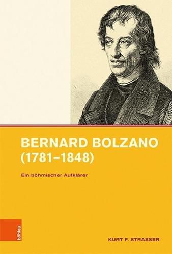 Cover image for Bernard Bolzano (1781-1848): Ein boehmischer Aufklarer